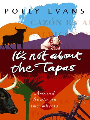 cover image of It's Not About the Tapas